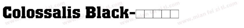 Colossalis Black字体转换